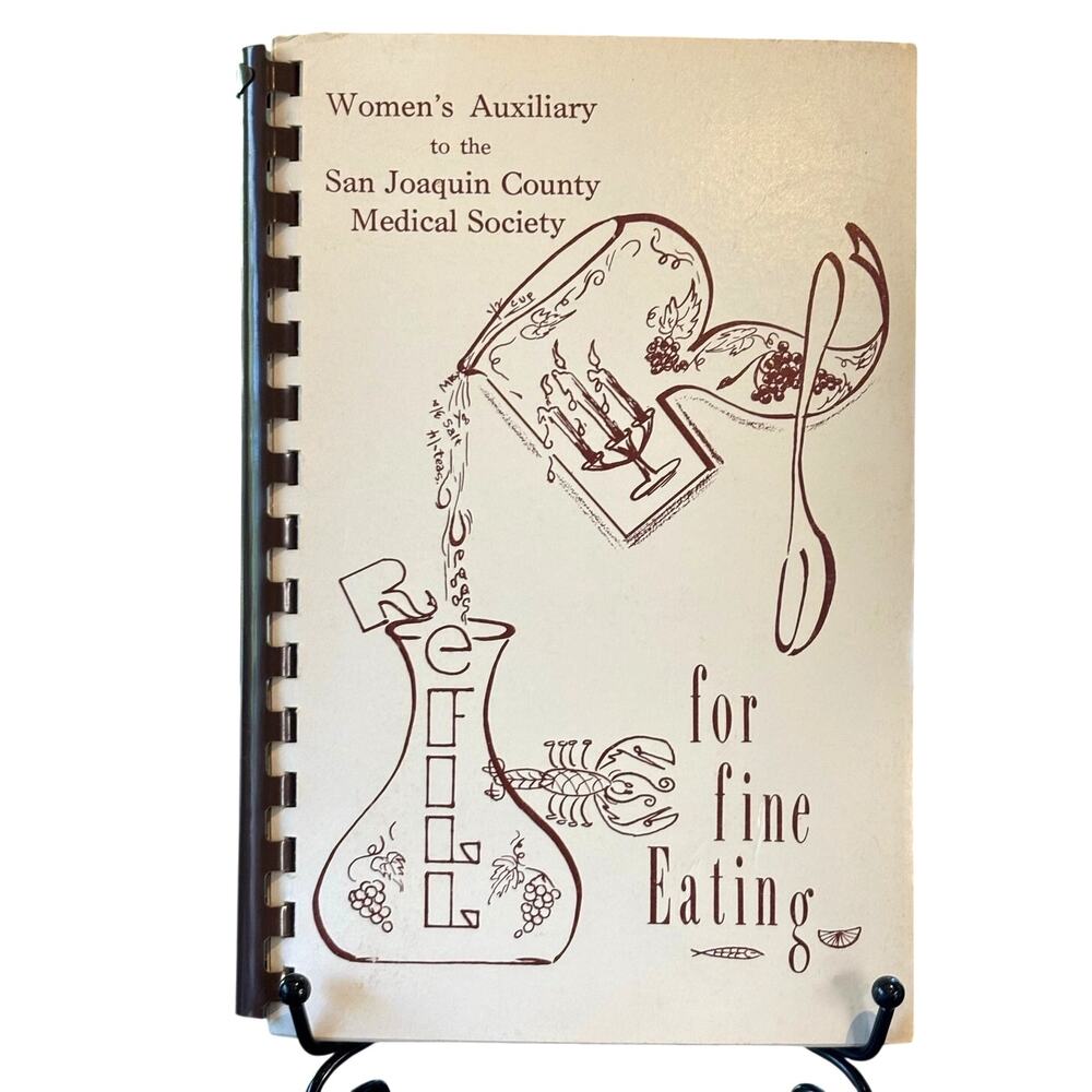 VTG 1974 For Fine Eating Cookbook, Woman's Auxiliary Exec Board, Spiral, PB